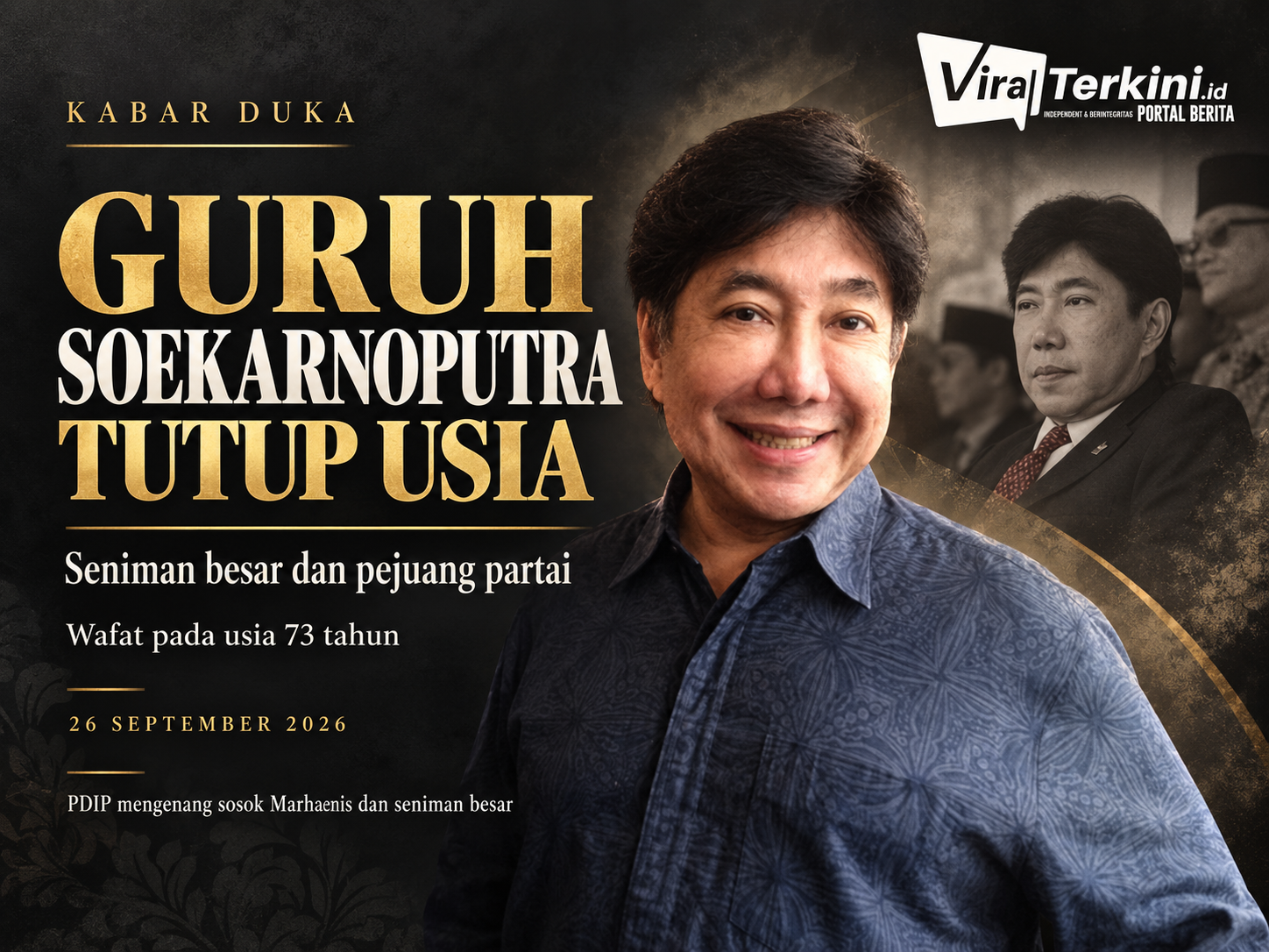 Guruh Soekarnoputra Tutup Usia, PDIP Kenang Sosok Seniman Besar dan Pejuang Partai